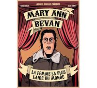 La femme la plus laide du monde Mary-Ann Bévan - Alice Geslin - Boite A Bulles Pictavita - relié - Bande dessinée