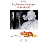 La femme, l'amour et la liberté