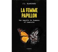 La femme papillon J.L. Blanchard (Auteur)