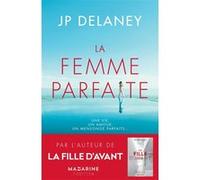 La femme parfaite J.P. Delaney (Auteur)