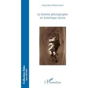 La femme photographe en Amérique latine