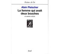 La Femme Qui Avait Deux Bouches - Et Autres Récits