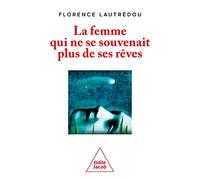 La Femme qui ne se souvenait plus de ses rêves