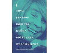 La femme qui prêtait des souvenirs à Tove Jansson (Buch auf Polnisch)