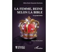 Méline Renée Massamba – La femme, Reine selon la Bible – Un projet divin – Broché