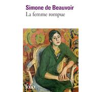 Simone de Beauvoir – La femme rompue – Monologue / L'âge de discrétion – Gallimard