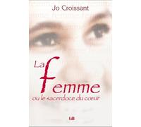 La femme sacerdotale, ou, Le sacerdoce du coeur
