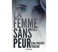 La femme sans peur (Volume 5)