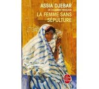 La Femme sans sépulture Assia Djebar (Auteur)