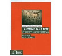 La femme sans tête et autres histoires mayas