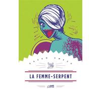 La femme-serpent - Kazuo Umezu - Le Lezard Noir - broché - Manga