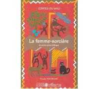 La femme-sorcière et autre conte trilingue Contes du Mali - Trilingues français - bambara - soninké - Penda Soumare - L'harmattan - broché - Livre
