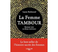 La femme tambour: Renouer avec sa déesse intérieur