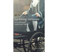La Femme vertueuse ou Le débauché converti par l'amour - M. l' A.D.L.G. - Table ronde - Poche - Roman