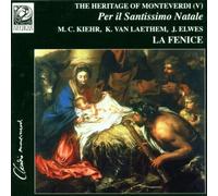 La Fenice - L'Heritage de Monteverdi, Vol. 5: Per il Santissimo Natale