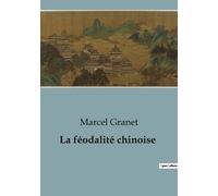La Féodalité Chinoise