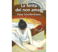La ferita dei non amati