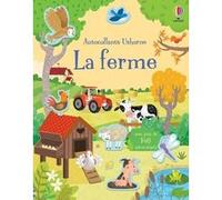La ferme - Autocollants Usborne Kristie Pickersgill (Auteur), Jordan Wray (Illustration), Keith Newell (Conception couverture ou illustration), Véronique Duran (Traduction)