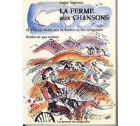 La Ferme aux chansons - et autres récits sur la Lozère et les Cévennes