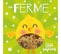 LA FERME (COLL. MON PREMIER LIVRE AVEC DES SEQUINS)