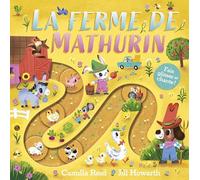La ferme de Mathurin - Camilla Reid - Grund - cartonné - Album jeunesse