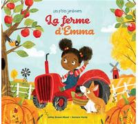 La ferme d'Emma - JaNay Brown-Wood - Mille Pages Eds - cartonné - Album jeunesse