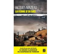 La ferme d'en bas: " Noir, désespéré, un roman paysan cruel et grinçant " (Paris-Match)