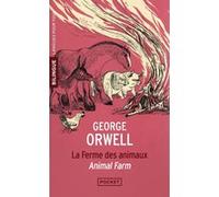 La Ferme des animaux (Edition bilingue) George Orwell (Auteur), Stéphanie Cochet (Notes), Charles Recoursé (Traduction)