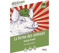 La Ferme des animaux George Orwell (Auteur)