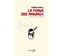 La Ferme des animaux George Orwell (Auteur), Philippe Mortimer (Traduction)