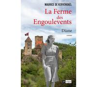 La Ferme des Engoulevents - Tome 2 Diane - Maurice de Kervénoaël - Archipel Eds De L' - broché - Roman