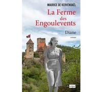 La Ferme des Engoulevents - Tome 2 Diane Maurice de Kervénoaël (Auteur)