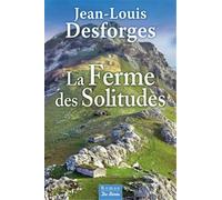 La Ferme Des Solitudes