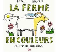 La ferme en couleurs Bernadette Gervais (Auteur), Francesco Pittau (Auteur)