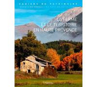 La Ferme et le territoire en Haute Provence