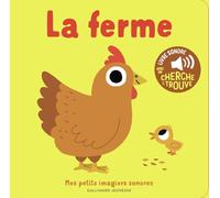Marion Billet – La ferme – Mes petits imagiers sonores – Gallimard jeunesse – Cartonné