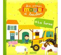 LA FERME (MES PREMIERS IMAGIERS A TOUCHER)