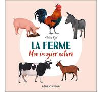 La ferme: Mon imagier nature