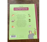 La Fermentation C'est Pas Sorcier - Petit Précis De Fermentation