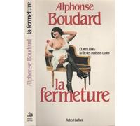 La fermeture - 13 avril 1946 : la fin des maisons closes