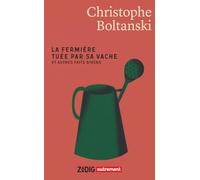 La fermière tuée par sa vache et autres faits divers