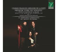La Vertuosa Compagnie De' Jouant Di Roma – La Ferté : Premier Livre de Sonates pour Violon et Basse Vol. 1 – CD