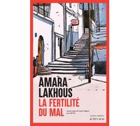 Amara Lakhous – La Fertilité du Mal – Roman – Broché