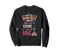 La fertilité Fait Un Miracle Peu de Science Beaucoup d'amour FIV Sweatshirt