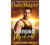 La Ferveur de Michael - Dale Mayer - Valley Publishing Ltd. - ebook (ePub) - Livre