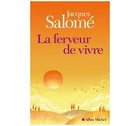 La Ferveur De Vivre