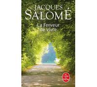 La Ferveur de vivre - Jacques Salomé - Lgf - Poche - Guide