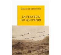 La ferveur du souvenir Maurice Genevoix (Auteur)
