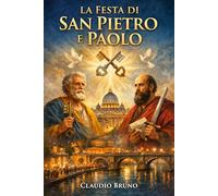 LA FESTA DI SAN PIETRO E PAOLO