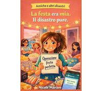 LA FESTA ERA MIA. IL DISASTRO PURE